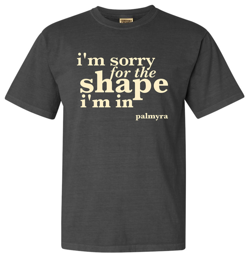 Palmyra - Shape I'm in - T-shirt from Oh Boy Records.