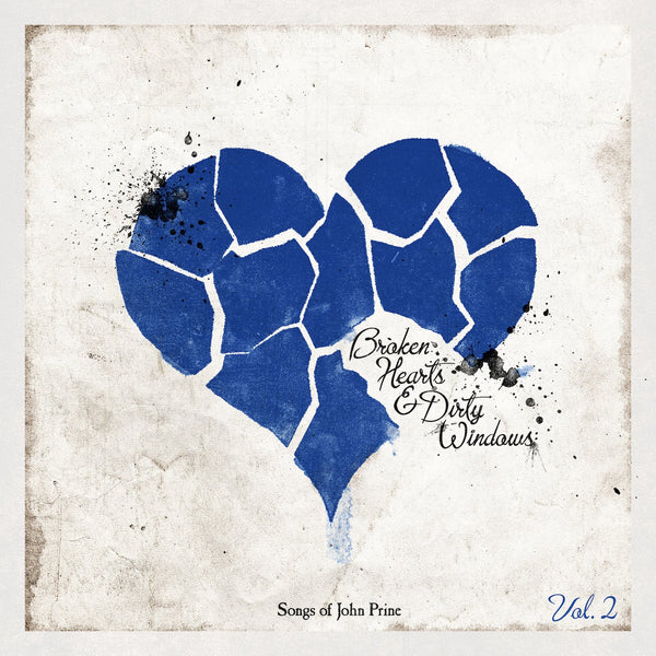 Broken Hearts & Dirty Windows: Songs of John Prine, Vol. 2 (CD) - various artists - OH BOY RECORDS