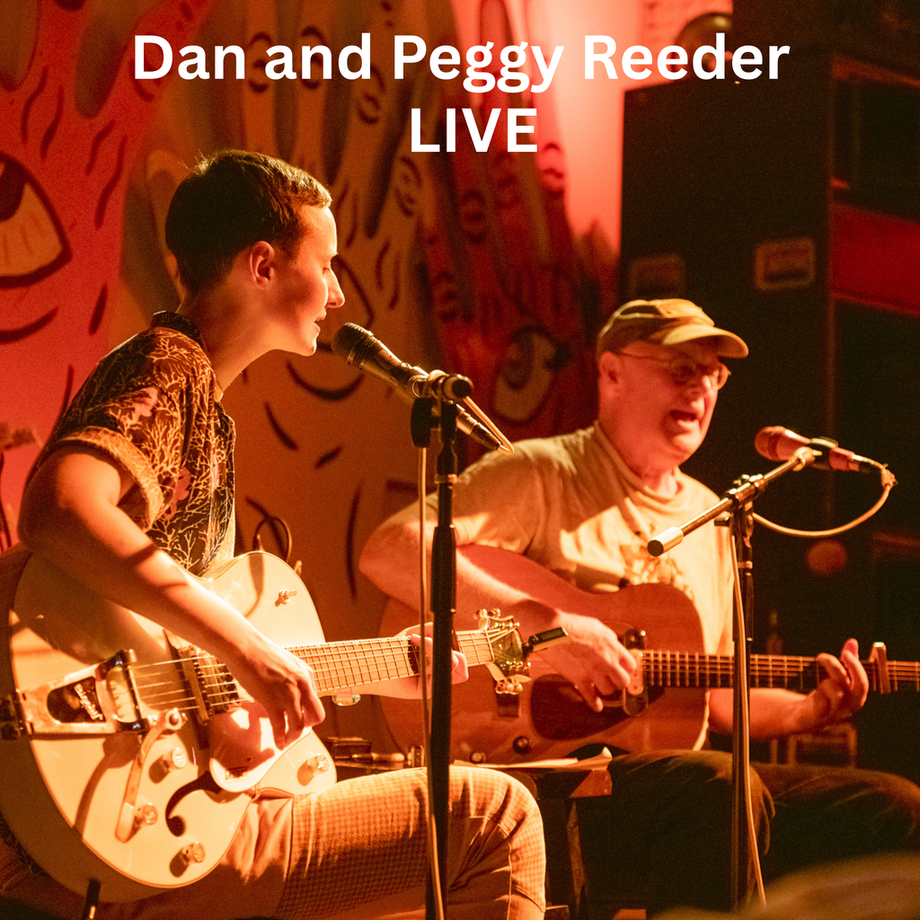 Dan & Peggy Reeder Live Album