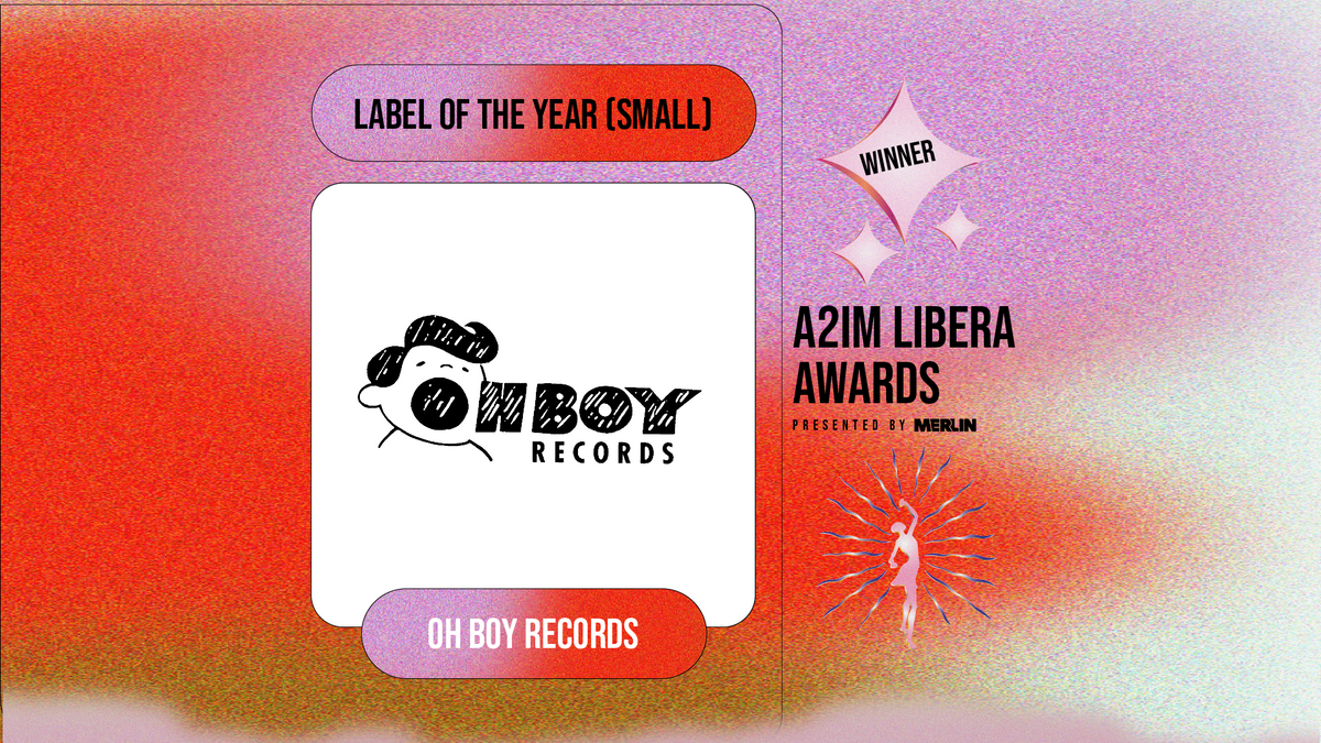 A2IM Libera Awards' Small Record Label of the Year 2022 Oh Boy