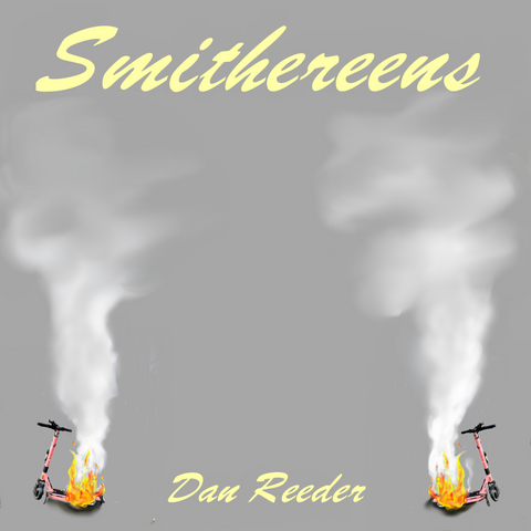 Smithereens - Dan Reeder - CD from Oh Boy Records.