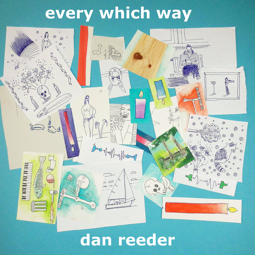Dan Reeder - every which way (Vinyl) - OH BOY RECORDS