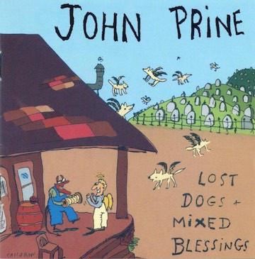 John Prine - Lost Dogs & Mixed Blessings (CD) - OH BOY RECORDS