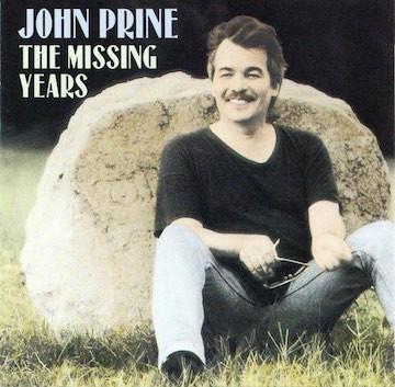 John Prine - The Missing Years (CD) - OH BOY RECORDS