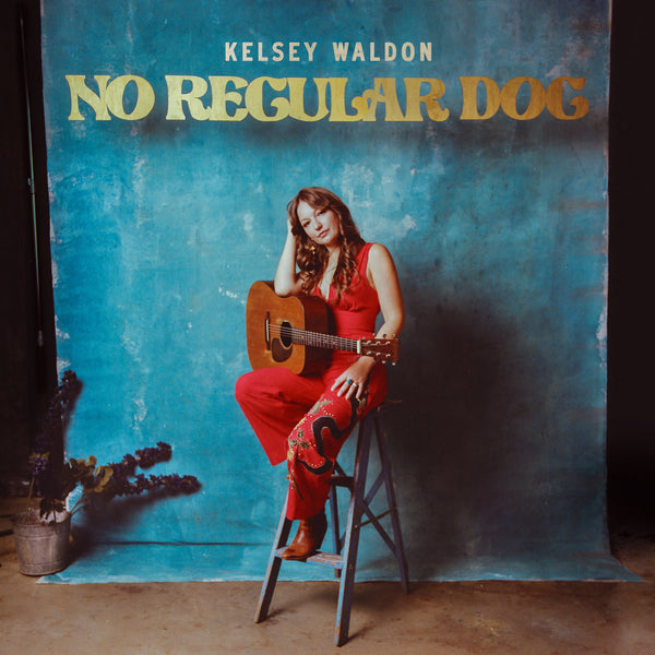 Kelsey Waldon - No Regular Dog - OH BOY RECORDS