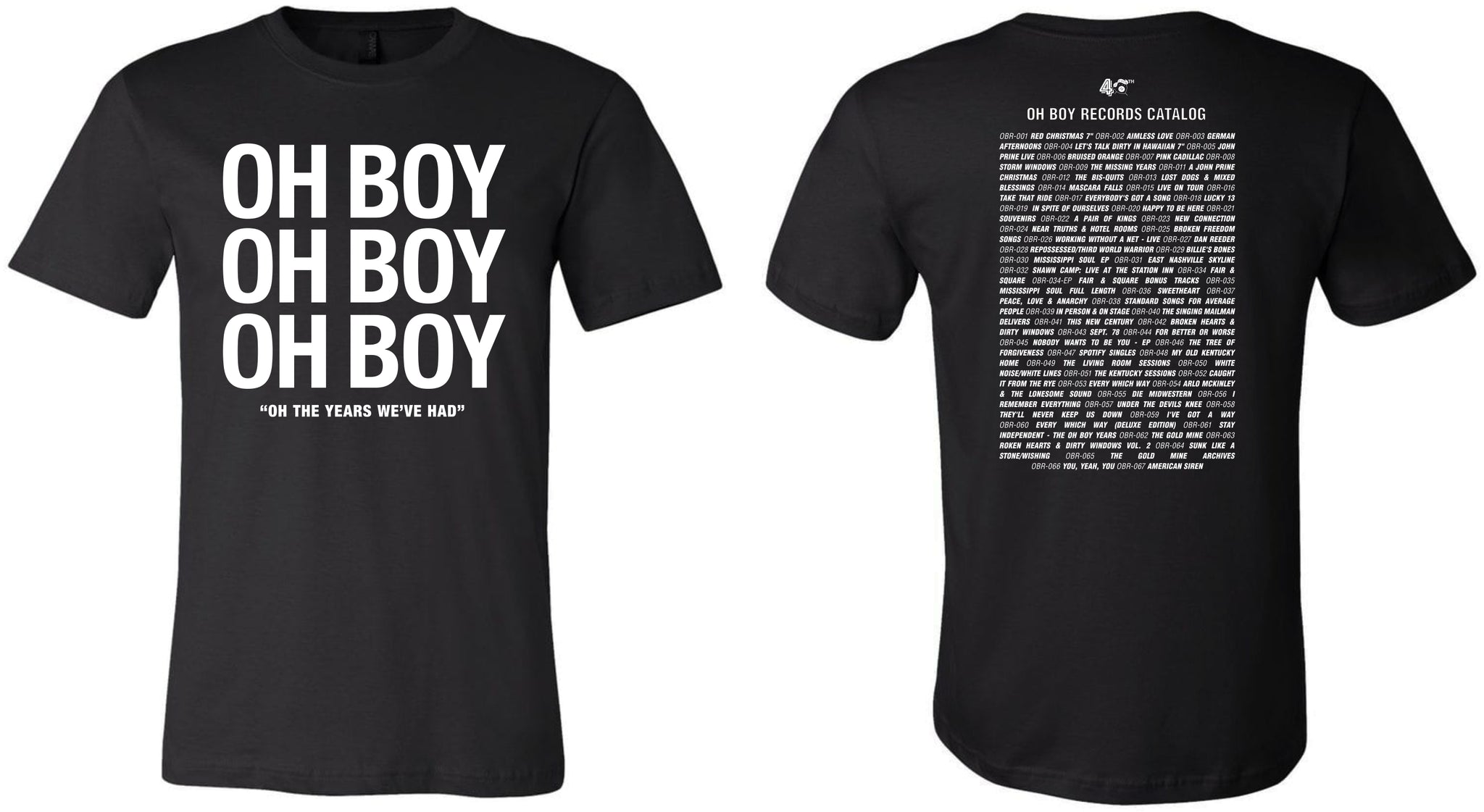Oh Boy, Oh Boy, Oh Boy 40 Year Anniversary TShirt OH BOY RECORDS