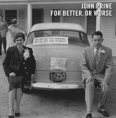 John Prine - For Better, Or Worse (CD) - OH BOY RECORDS